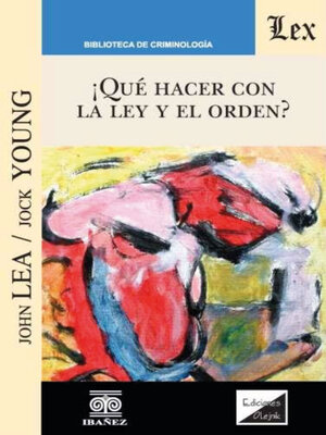 cover image of ¿Qué hacer con la ley y el orden?